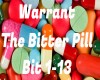 Warrant -The Bitter Pill