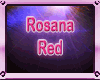 Rosana Red