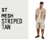 ST MESH STRIPED TAN
