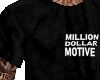 MILLION DOLLAR MOTIVE