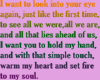 I want to look