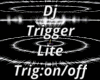 Dj Trigger Lite