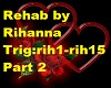 Rihanna - Rehab Part 2 