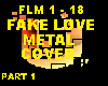 FAKE LOVE METAL - P1