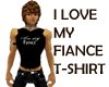 I love my Fiance T-Shirt