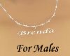 Brenda Male Necklace
