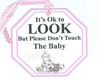 Don't Touch the Baby Pic
