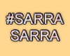 MA #SarraSarra