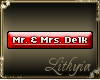 {Liy} Mr. & Mrs. Delk