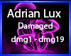 Adrian Lux - Damagede #2
