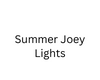 Summer Joey Lights