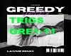 greedy-tate-remix-