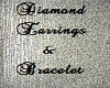 DIAMOND EARRINGS&BRACLET