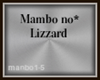 Mambo No Lizzard