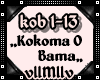 Boombastic-Kokoma O Bama