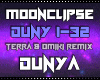 $| Moonclipse - Dunya