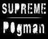 Supreme & P0gman Dubstep