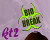 kt2 Bio Break Head Sign
