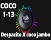 Despacito coco jambo Mix