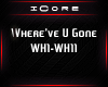♩iC Where've U Gone 1
