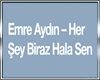 Emre Aydin -  Hala Sen