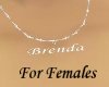 Brenda Female Necklace