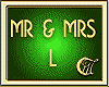 MR & MRS L