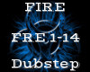 Fire -Dubstep-