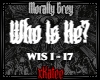 MORALLY GREY - WHO IS HE