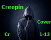 Creepin ( Cover )