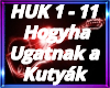 Ugatnak a Kutyak