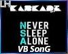 Never Sleep Alone |VB|