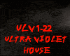HOUSE-ULTRA VIOLET