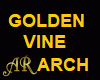 AR! Golden Vine Arch