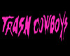 Trash Cowboys Banner