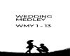 WEDDING MEDLEY