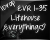 EVR Lifehouse Evrything1