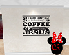 Coffee & Jesus  Deco