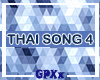 ♬♪ THAI SONG 4