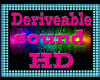 Deriveable sound hd