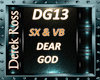 DEAR GOD - SX & VB