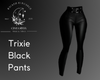Trixie Black Pants