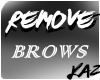 Remove Eyebrows | F