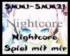 Nightcore  Spiel mit mir