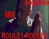 MIX / SOPRANO ROULE