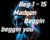 Madcon - Beggin You