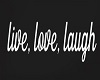 live love laugh black