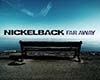 NickelBack--Far Away