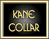 KANE COLLAR 4