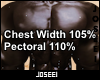 Chest Width/Pec 105/110%